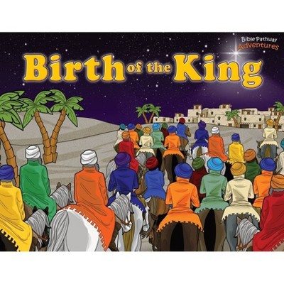 Birth of the King - (Defenders of the Faith) by  Pip Reid (Paperback)