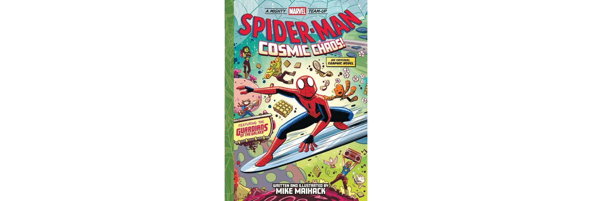 Spider-Man: Cosmic Chaos! (a Mighty Marvel Team-Up) - (A Mighty Marvel Team-Up) by  Mike Maihack (Paperback)
