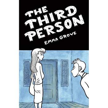 The Third Person - by  Emma Grove (Paperback)