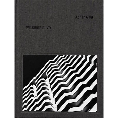 Adrian Gaut: Wilshire Blvd - (Hardcover)