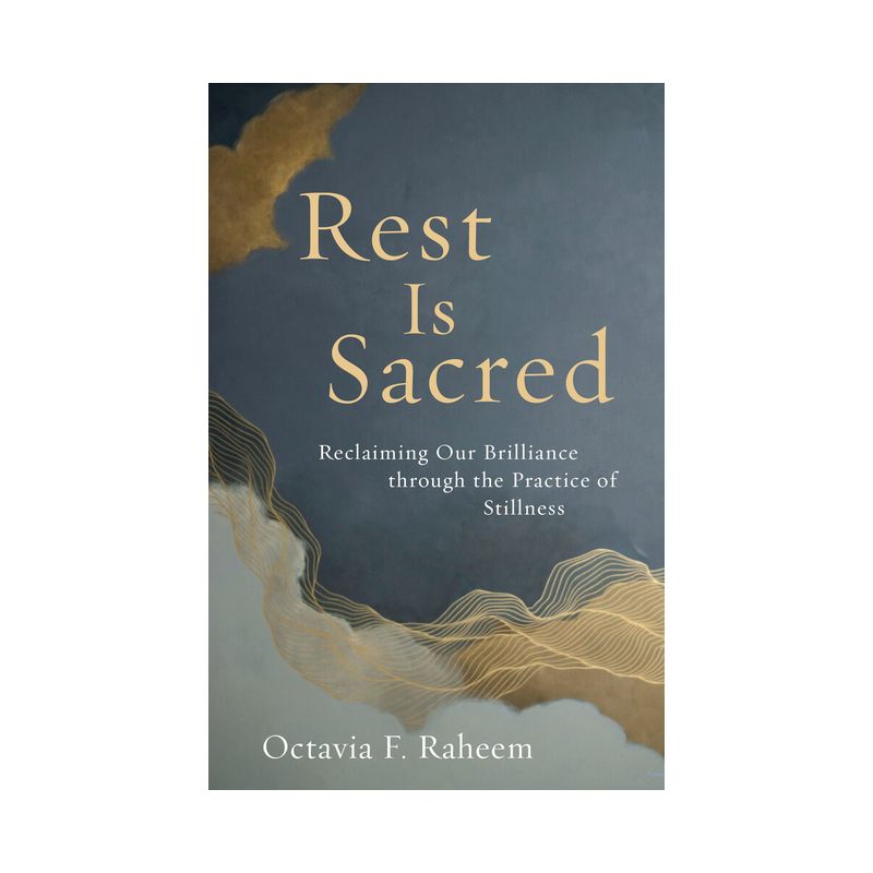 Rest Is Sacred - by  Octavia F Raheem (Paperback), 1 of 2