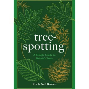 Tree-Spotting - by  Nell Bennett & Ros Bennett (Hardcover) - 1 of 1
