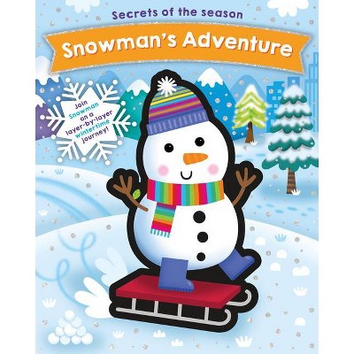 Snowman's Adventure - (Board Book)