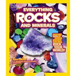 National Geographic Kids Everything Rocks & Minerals - by  Steve Tomecek (Paperback)