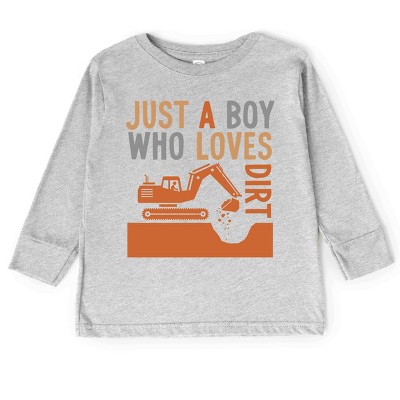 The Juniper Shop Just A Boy Who Loves Dirt Toddler Long Sleeve Tee