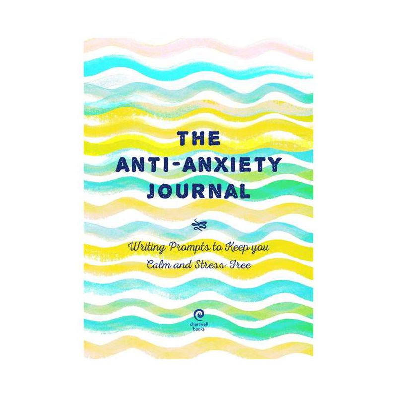 Anti-Anxiety Journal - (Creative Keepsakes) by  Editors of Chartwell Books (Paperback), 1 of 2