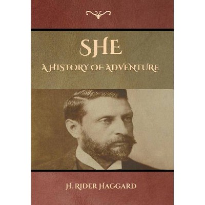 She - by  H Rider Haggard (Hardcover)