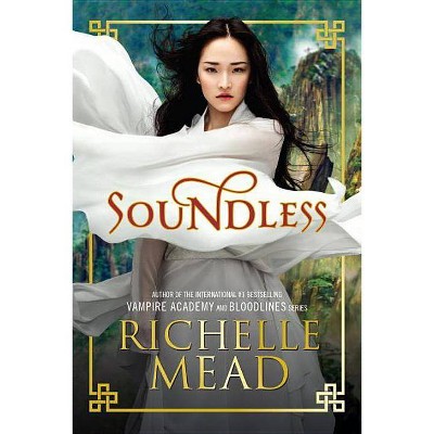 Soundless - by  Richelle Mead (Paperback)