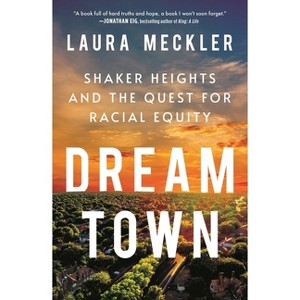 Dream Town - by Laura Meckler - 1 of 1