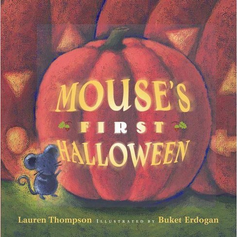 Mouse's First Halloween - (Classic Board Books) by  Lauren Thompson (Board Book) - image 1 of 1