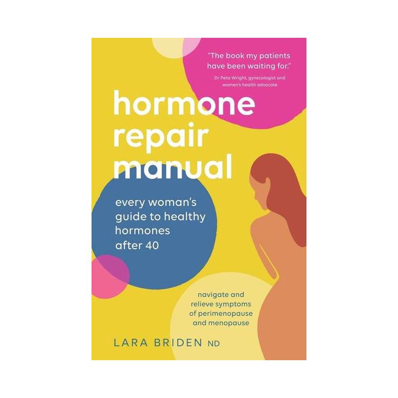 Hormone Repair Manual - by  Lara Briden (Paperback), 1 of 2