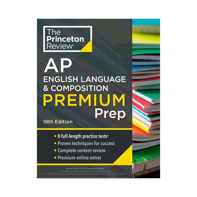 Princeton Review AP English Language & Composition Premium Prep, 18th Edition - (College Test Preparation) by  The Princeton Review (Paperback), 1 of 2