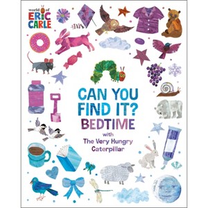 Can You Find It? Bedtime with the Very Hungry Caterpillar - by  Eric Carle (Board Book) - 1 of 1