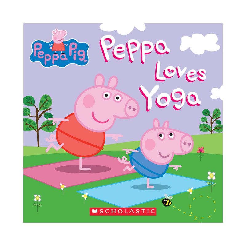 Peppa Loves Yoga - by  Scholastic (Paperback), 1 of 2