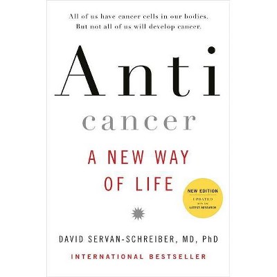  Anticancer - by  David Servan-Schreiber (Hardcover) 