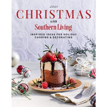 2021 Christmas with Southern Living - by  Editors of Southern Living (Hardcover)