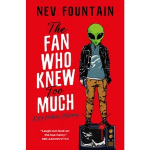 The Fan Who Knew Too Much - by  Nev Fountain (Paperback) - 1 of 1
