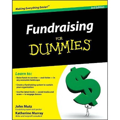 Fundraising for Dummies 3e - (For Dummies) 3rd Edition by  John Mutz & Katherine Murray (Paperback)