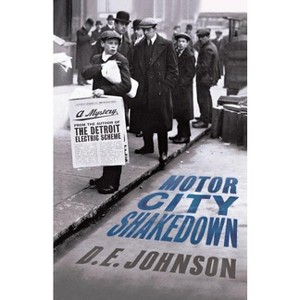 Motor City Shakedown - (Detroit Mysteries) by D E Johnson - 1 of 1