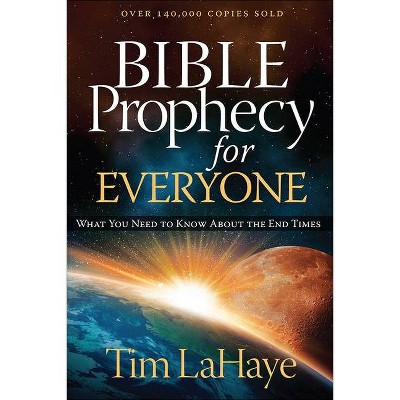 Bible Prophecy for Everyone - by  Tim LaHaye (Paperback)