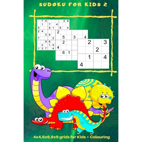 100 Kids Sudoku Puzzles, 4X4 and 6X6 Easy, Medium, Hard. Brain Games.  Volume 2 by Logic Teasers, Paperback