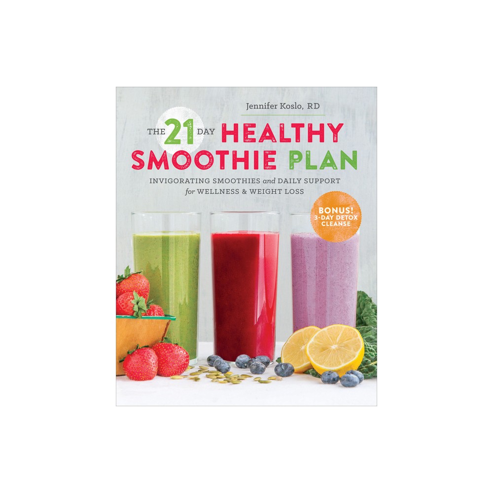 The 21-Day Healthy Smoothie Plan - by Sonoma Press (Paperback)