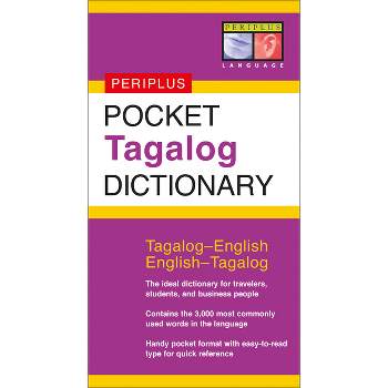 Pocket Tagalog Dictionary - (Periplus Pocket Dictionaries) by  Renato Perdon (Paperback)