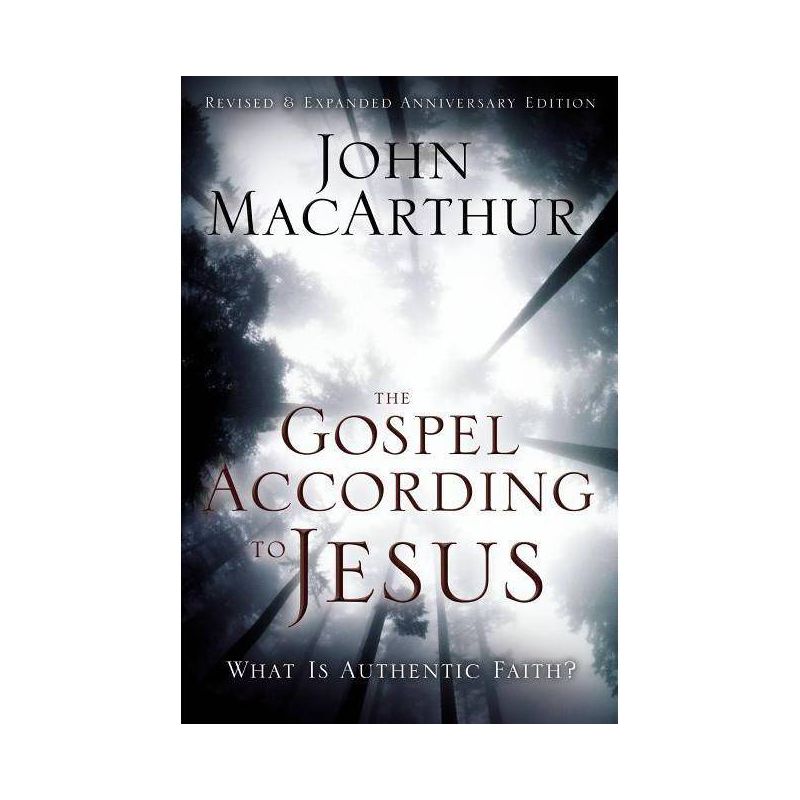 The Gospel According to Jesus - 20th Edition by  John F MacArthur (Hardcover), 1 of 2