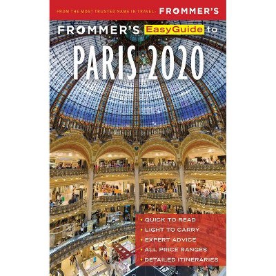 Frommer's Easyguide to Paris 2020 - 7th Edition by  Anna E Brooke (Paperback)