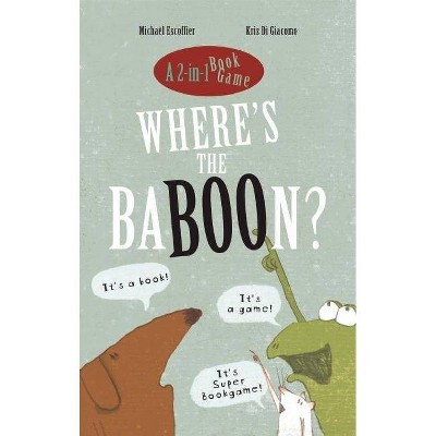 Where's the Baboon? - by  Michaël Escoffier (Hardcover)