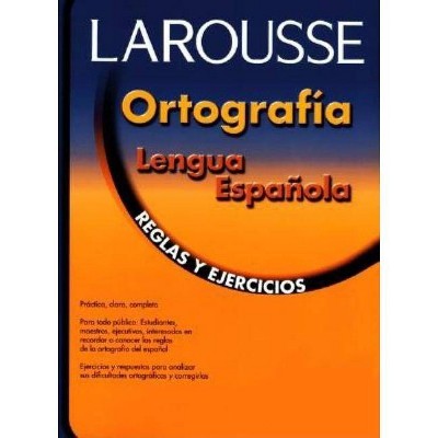 Ortografia Lengua Espanola: Reglas Y Ejercicios - (Paperback)