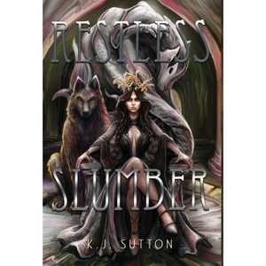 Restless Slumber - (Fortuna Sworn) by  K J Sutton (Hardcover) - 1 of 1