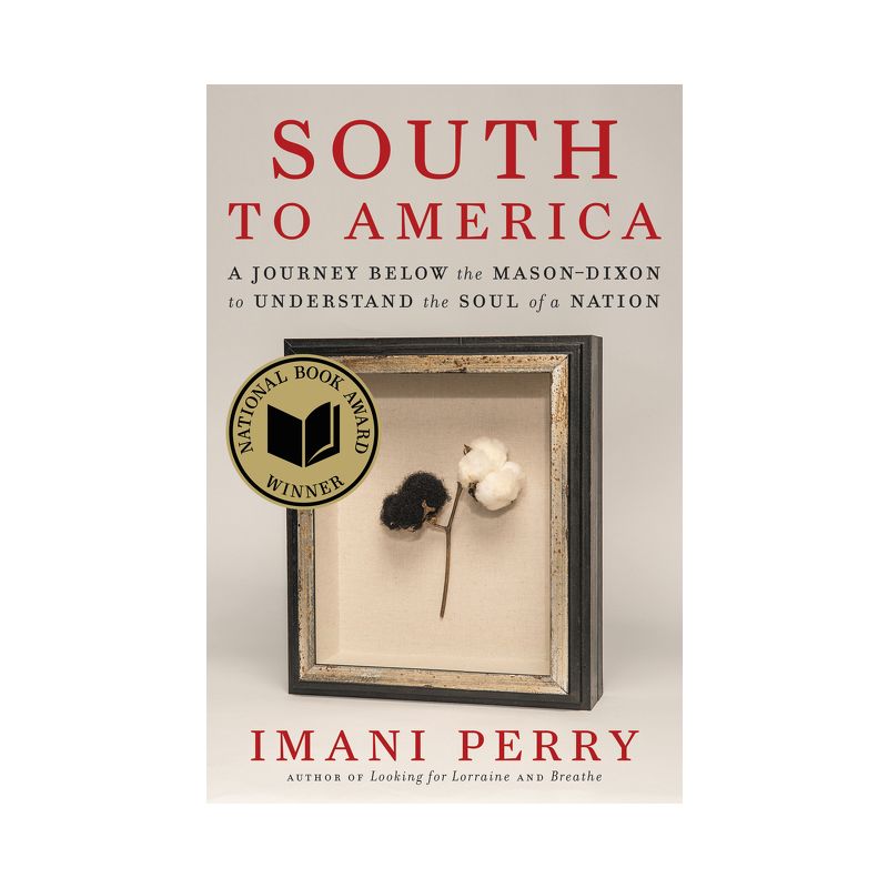 South to America - by Imani Perry, 1 of 2