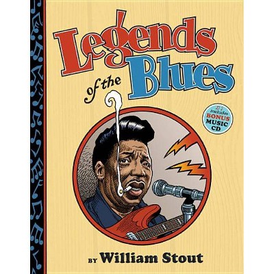 Legends of the Blues - by  William Stout (Mixed Media Product)