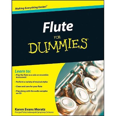 Flute for Dummies - (For Dummies) by  Karen Evans Moratz (Mixed Media Product)