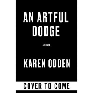 An Artful Dodge - by  Karen Odden (Hardcover) - 1 of 1