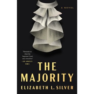 The Majority - by  Elizabeth L Silver (Paperback) - 1 of 1