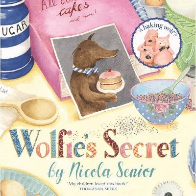 Wolfie's Secret - by  Nicola Senior (Paperback)