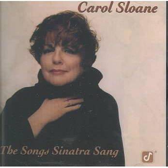 Carol Sloane - Songs Sinatra Sang (CD)