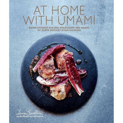 At Home with Umami - by  Laura Santini (Hardcover)