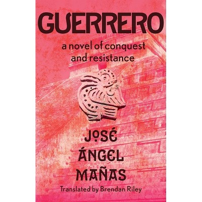 Guerrero - by  José Ángel Mañas (Paperback)