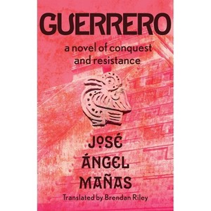 Guerrero - by  José Ángel Mañas (Paperback) - 1 of 1