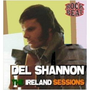 Del Shannon - The dublin sessions (CD) - 1 of 1
