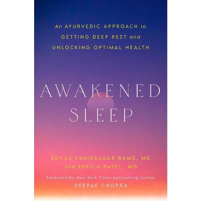 Awakened Sleep - by  Suhas Kshirsagar & Sheila Patel (Hardcover)