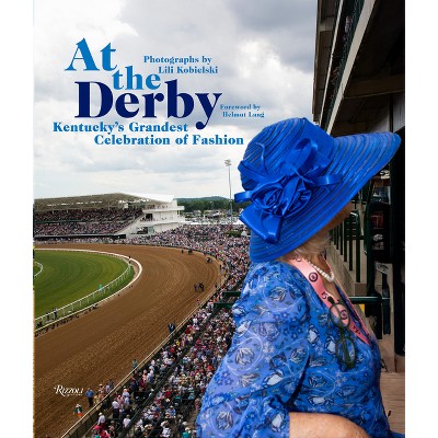 At the Derby - by  Lili Kobielski (Hardcover)