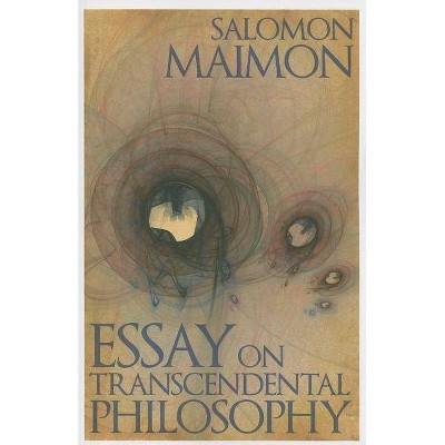 Essay on Transcendental Philosophy - by  Salomon Maimon (Paperback)