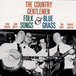 The Country Gentlemen - Folk Songs & Bluegrass (CD) - 1 of 1