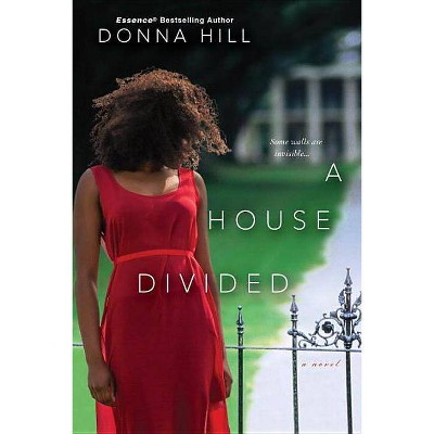 House Divided -  by Donna Hill (Paperback)