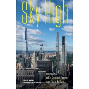 Sky-High - by  Eric P Nash (Hardcover) - 1 of 1
