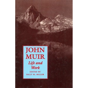 John Muir - by  Sally M Miller (Paperback) - 1 of 1